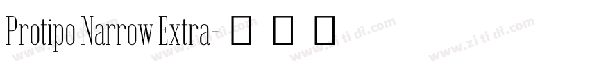 Protipo Narrow Extra字体转换